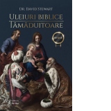 Uleiuri biblice tamaduitoare