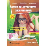 Caiet de activitate independenta. Limba si literatura romana. Matematica. Stiintele naturii. Educatie civica. Geografie. Istorie. Exercitii aplicative pentru recapitularea si consolidarea cunostiintelor. Clasa a IV-a