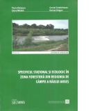 Specificul stational si ecologic in zona forestiera din regiunea de campie a raului Arges