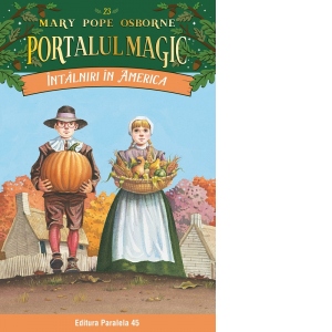 Intalniri in America. Portalul Magic nr. 23