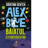 Alex Blue, baiatul extraterestru