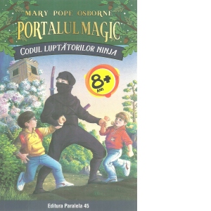 Codul luptatorilor Ninja. Editia a II-a. Portalul Magic nr. 5