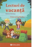 Lecturi de vacanta pentru clasa pregatitoare