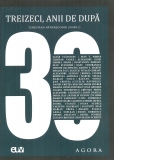 Treizeci, anii de dupa