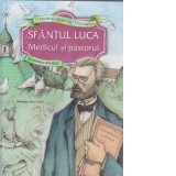 Sfantul Luca, medicul si pastorul