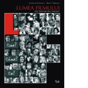 Lumea filmului.Dictionar de cineasti