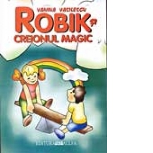 ROBIK SI CREIONUL MAGIC