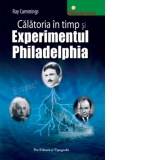 Calatoria in timp si Experimentul Philadelphia