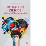 Ritualuri zilnice ale oamenilor de geniu