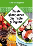 Salate si conserve din fructe si legume