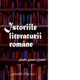 Istoriile literaturii romane. Studii, eseuri, cronici