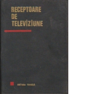 Receptoare de televiziune (editia a II-a)