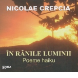 In ranile luminii. Poeme haiku