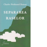 Separarea raselor