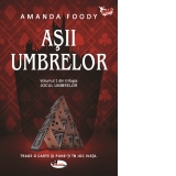 Asii umbrelor. Volumul 1 din trilogia Jocul umbrelor