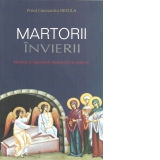 Martorii invierii. Meditatii la Aspostolele Duminicilor de peste an