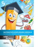 Matematica si explorarea mediului, caiet de lucru pentru clasa a II-a