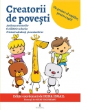 Creatorii de povesti. Carte de povesti si activitati educative pentru 3-9 ani