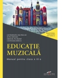 Educatie muzicala. Manual pentru clasa a VI-a