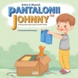 Pantalonii lui Johnny si alte povestiri spuse chiar de unchiu Arthur