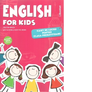 English for Kids. Caiet de lucru pentru clasa pregatitoare