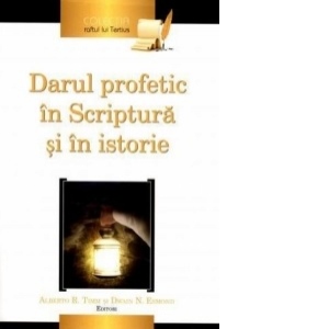 Darul profetic in Scriptura si in istorie