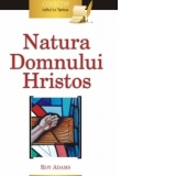 Natura Domnului Hristos