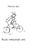 Acei minunati ani