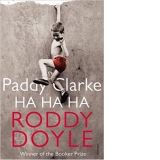 Paddy Clarke Ha Ha Ha