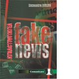 Atractivitatea fake news