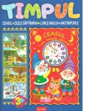 Timpul. Ceasul. Zilele saptamanii. Lunile anului. Anotimpurile, 3+ ani