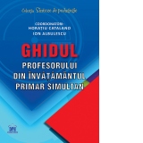 Ghidul profesorului din invatamantul primar simultan