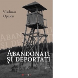 Abandonati si deportati