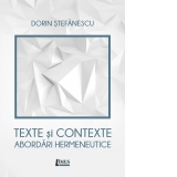 Texte si contexte. Abordari hermeneutice