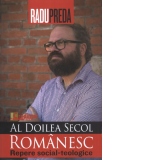 Al doilea secol romanesc. Repere social-teologice