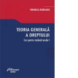 Teoria generala a dreptului. Curs pentru studentii anului I