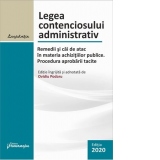 Legea contenciosului administrativ. Actualizat 23 octombrie 2020. Remedii si cai de atac in materia achizitiilor publice. Procedura aprobarii tacite