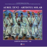 Aurel Tent - artistul solar. Album omagial - 90