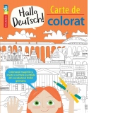 Hallo Deutsch! Carte de colorat