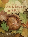 Cine traieste in padure? (Usborne)