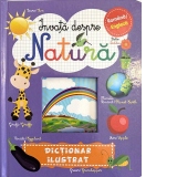 Invata despre natura. Dictionar ilustrat roman-englez