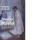 Povestea Mirelei