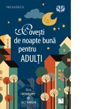 Povesti de noapte buna pentru adulti