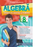 Algebra. Culegere de exercitii si probleme. Clasa a VIII-a