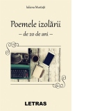 Poemele izolarii - de 20 de ani