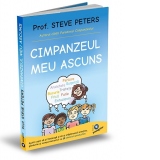 Cimpanzeul meu ascuns. Ajuta copiii sa-si inteleaga si sa-si stapaneasca emotiile, gandurile si comportamentul cu ZECE obiceiuri