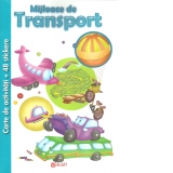 Mijloace de transport. Carte de activitati + 48 stickere