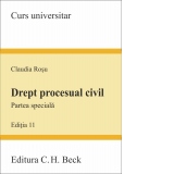 Drept procesual civil. Partea speciala. Editia 11