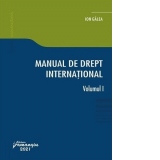 Manual de drept international. Volumul I