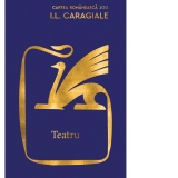 Teatru. I.L. Caragiale